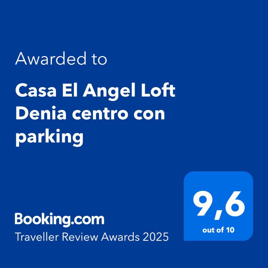 Casa El Angel Loft Denia Centro Con Parking Apartment Luaran gambar